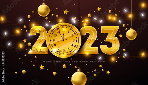 Happy New Year 2023 Illustration with Gold Number, Clock and Ornamental Glass Ball on Lighting Garland Background. Vector Christmas Holiday Season Design for Flyer, Greeting Card, Banner, Celebration