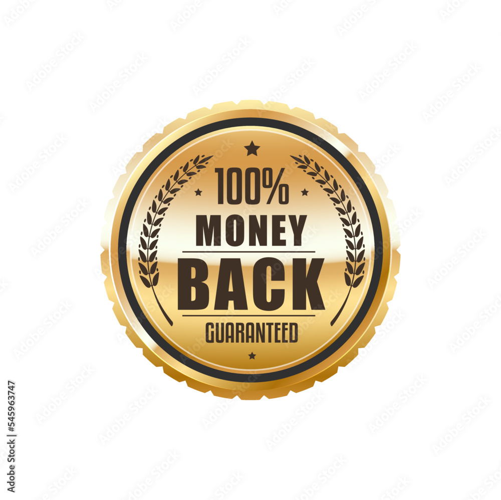 Money back golden badge and warranty label. Service quality warranty glossy metal icon, symbol or emblem, money return service round vector sticker or label. Shop special offer gold tag or badge