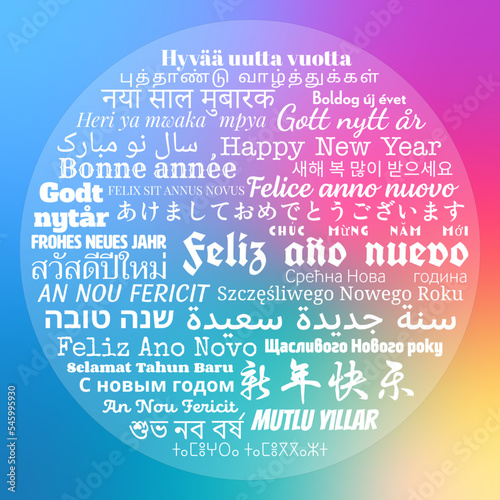 Composition of "Happy New Year" greeting messages in world different written languages, White texts on colorful gradient background