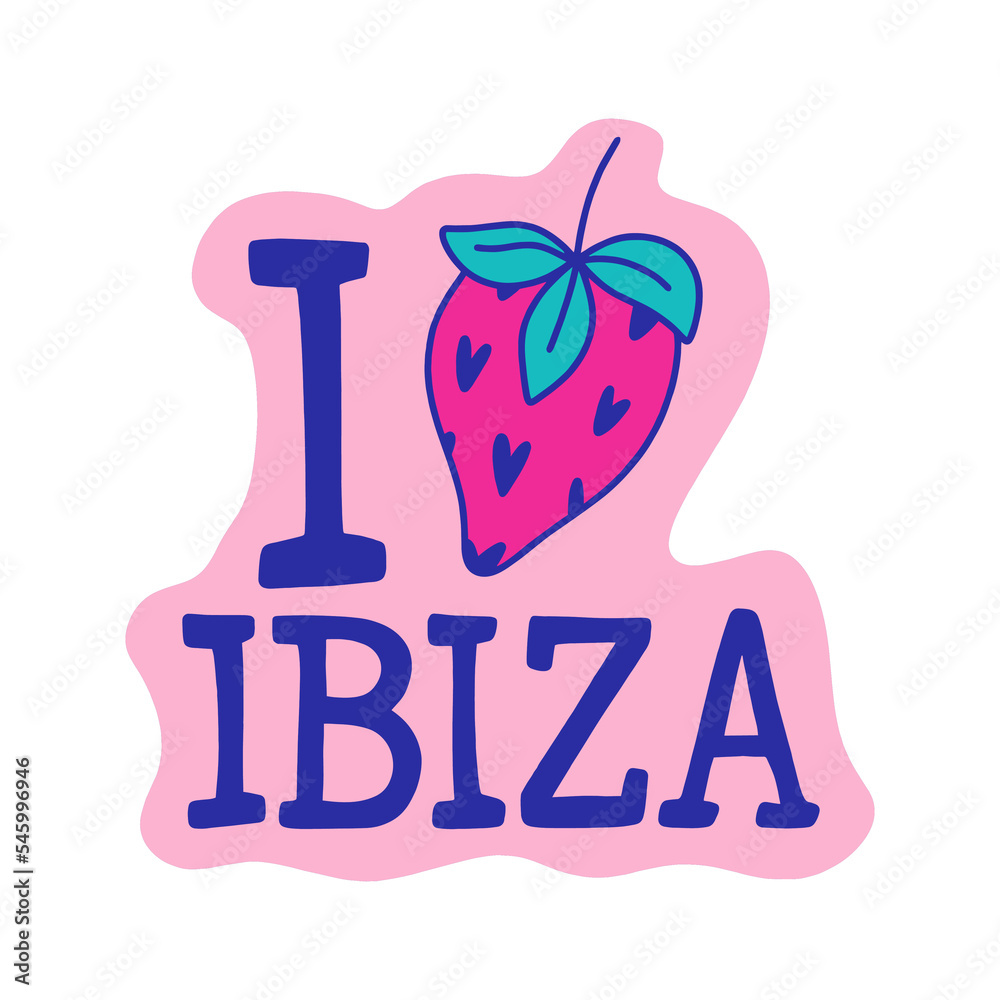 I love Ibiza lettering groovy trendy text sticker with strawberry. Hippy typography bright chill type print. 70s retro festival inspiration positive inscription. Perfect for posters, t shirt and more I love Ibiza lettering groovy trendy text sticker with strawberry. Hippy typography bright chill type print. 70s retro festival inspiration positive inscription. Perfect for posters, t shirt and more