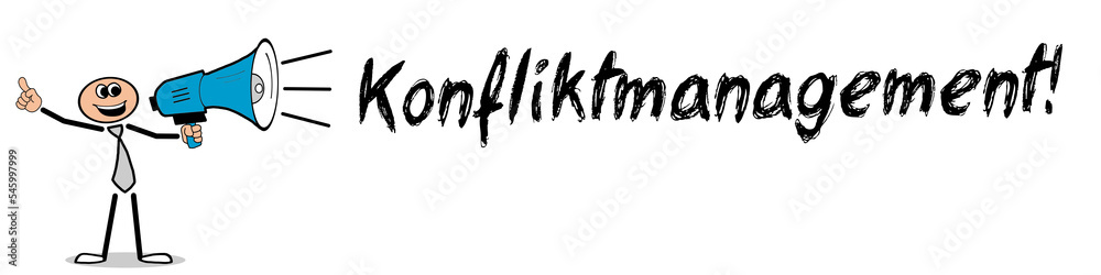Konfliktmanagement!