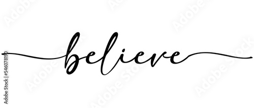 Believe - Christmas Christian word Continuous one line calligraphy. Minimalistic handwriting with white background