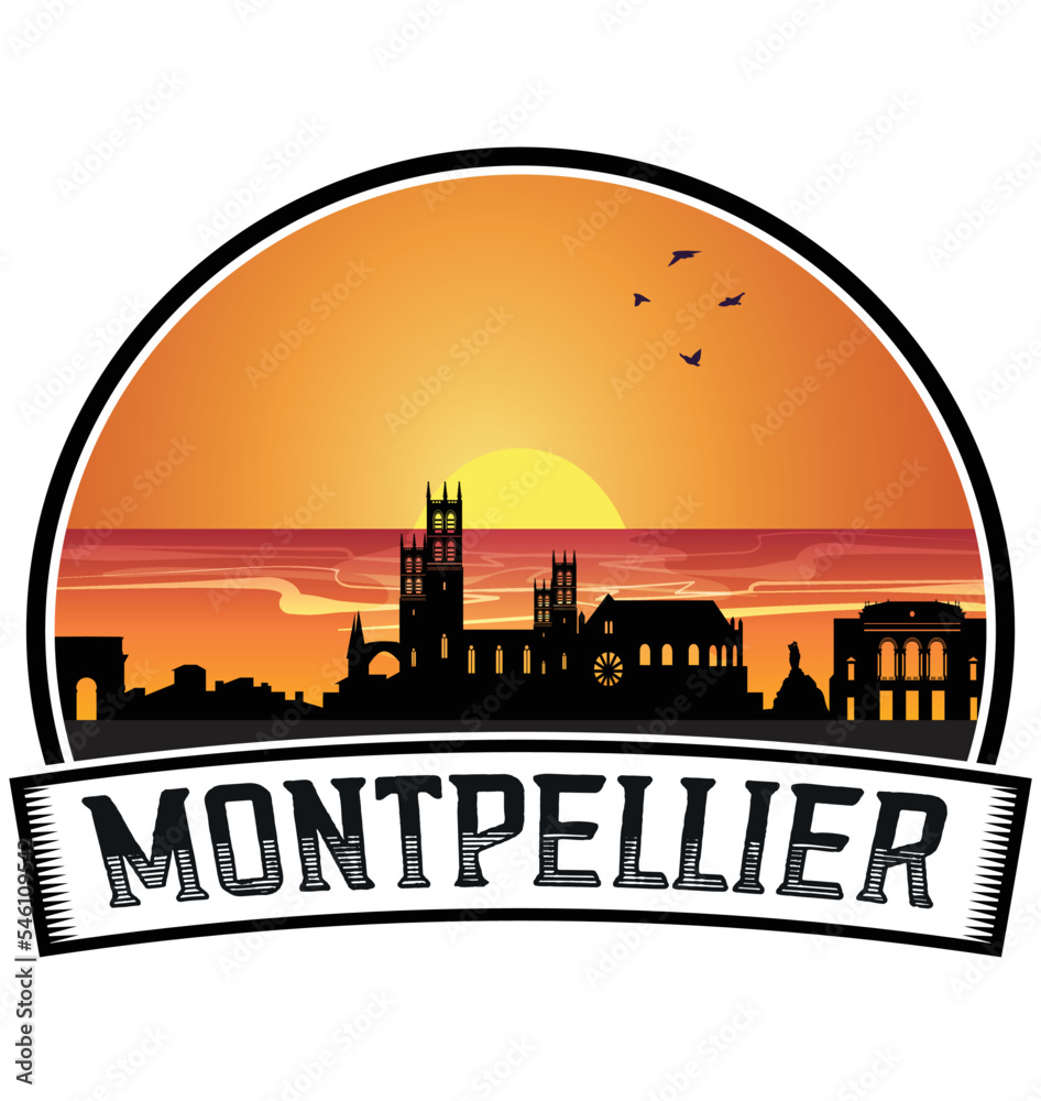 Montpellier France Skyline Sunset Travel Souvenir Sticker Logo Badge Stamp Emblem Coat of Arms Vector Illustration EPS