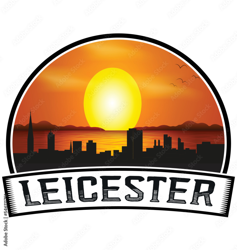 Leicester England Skyline Sunset Travel Souvenir Sticker Logo Badge Stamp Emblem Coat of Arms Vector Illustration EPS