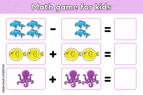 Math educational game for children. Solve math examples and write the answer. Learning counting and algebra kids activity. Vector illustration of sea animals.