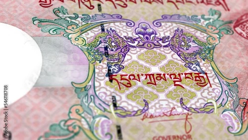 Bhutan Bhutanese Ngultrum 500 Banknotes, Five Hundred Bhutanese Ngultrum, Close-up and macro view of the Bhutanese Ngultrum, Tracking and Dolly Shots 500 Bhutanese Ngultrum banknote Observe and Reser photo