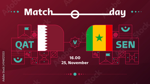 qatar senegal match Football 2022. 2022 World Football Competition championship match versus teams intro sport background, championship competition poster, vector illustration
