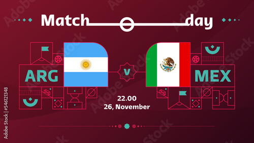 argentina mexico match Football  Qatar, cup 2022. 2022 World Football Competition championship match versus teams intro sport background, championship competition poster, vector illustration