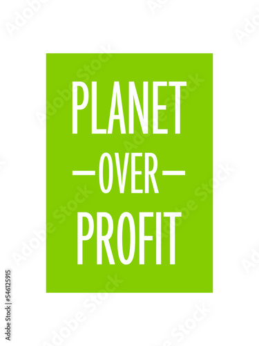 planet over profit Zitat 