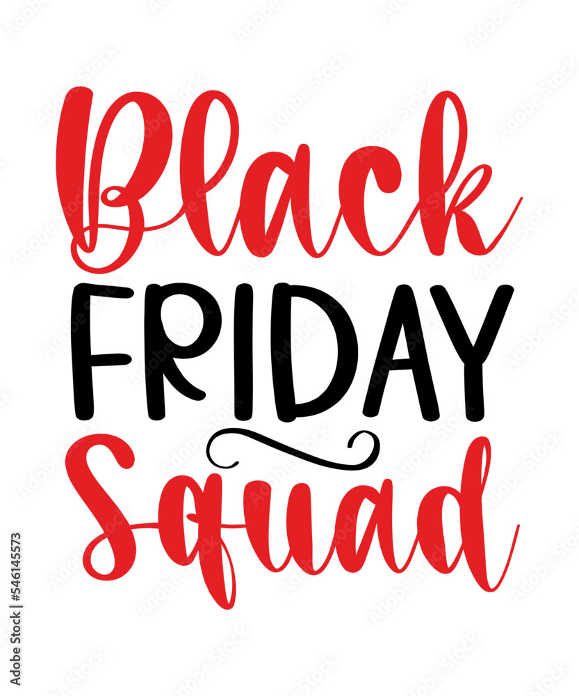 Black Friday SVG Bundle, Shopping Svg, Woman Shirt,Black Friday Svg Bundle, Friday Crew, Funny Black friday shirt design, Black Friday2023, I just got the last one, Holiday Sale, Svg Bundle,Black frid Black Friday SVG Bundle, Shopping Svg, Woman Shirt,Black Friday Svg Bundle, Friday Crew, Funny Black friday shirt design, Black Friday2023, I just got the last one, Holiday Sale, Svg Bundle,Black frid