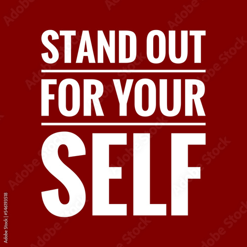 stand out for your self with maroon background