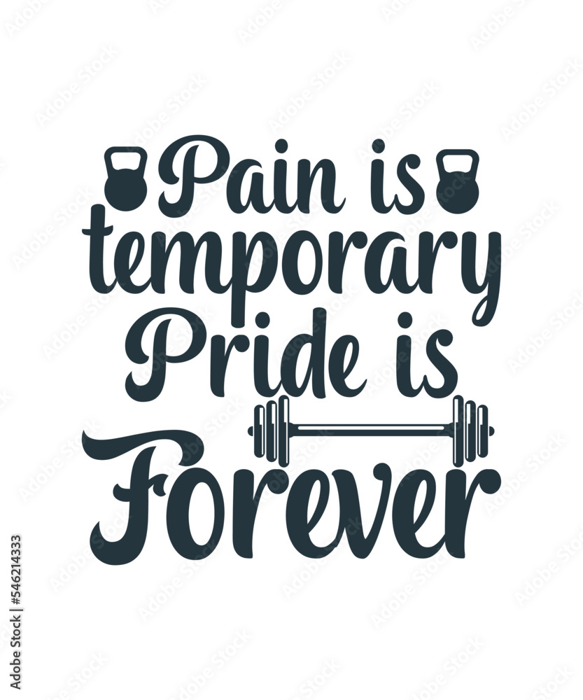 pain is temporary pride is forever tshirt design