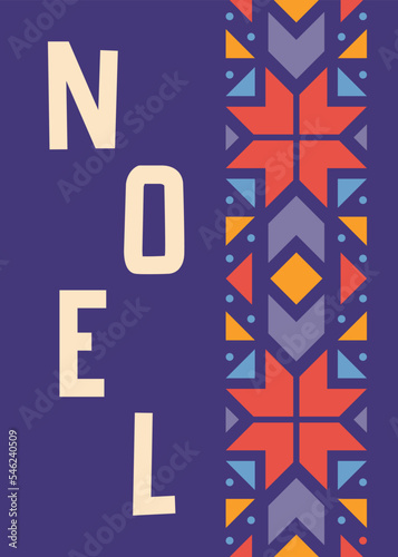 Noel Merry Christmas greeting card template with geometric ornament. Tribal border pattern for winter holidays