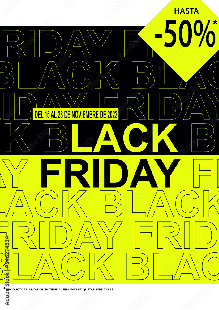 tarjeta o pancarta para Black Friday del 15 al 28 de noviembre de 2022 en amarillo y negro con descuentos de hasta el 50% sobre un fondo amarillo y negro