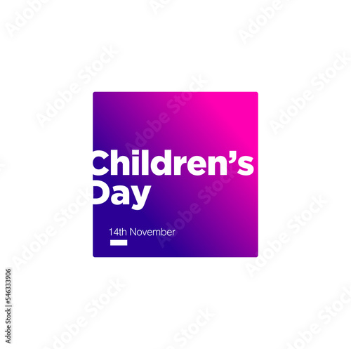 Children's day typography greetings. 14 November.