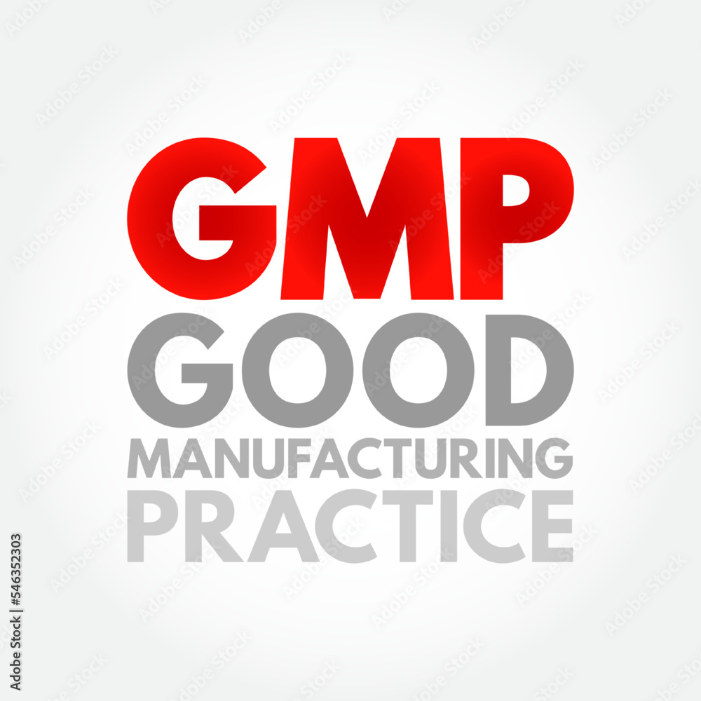 GMP Good Manufacturing Practice - system for ensuring that products are consistently produced and controlled according to quality standards, acronym text concept background