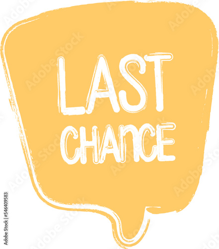 Last chance Sale. Special offer price sign.