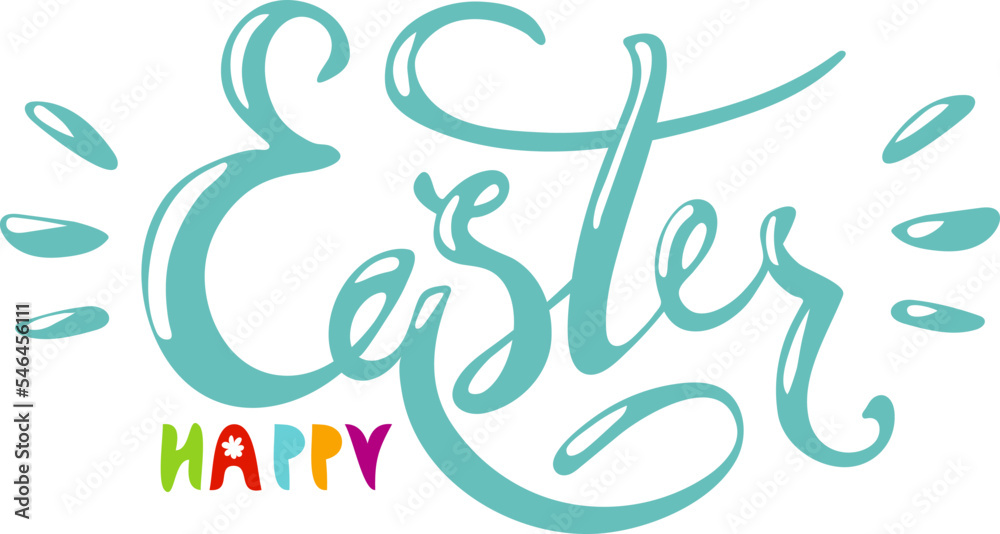 Happy easter, blue easter inscription wish, text for design, funny childish lettering isolated on white background. Spring Christian holiday. Happy easter, blue easter inscription wish, text for design, funny childish lettering isolated on white background. Spring Christian holiday.