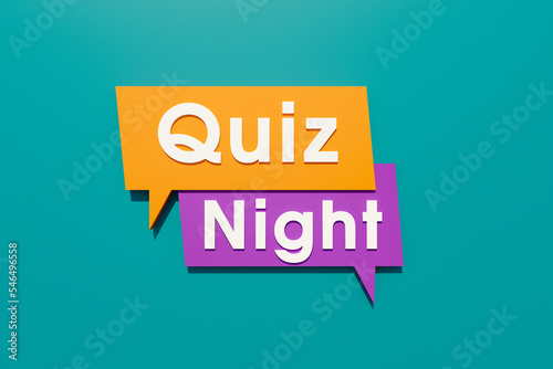 Quiz night - Colored banner, sign. Speech bubble and background in orange, blue, purple. Text in white letters. Leisure games, leisure activity and entertainment concept. 3D illustration