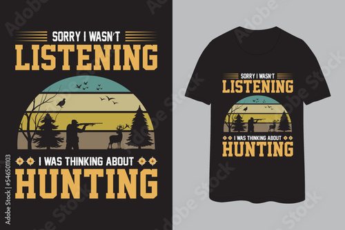 Sorry I wasn't listening I was thinking about hunting new T-Shirt design