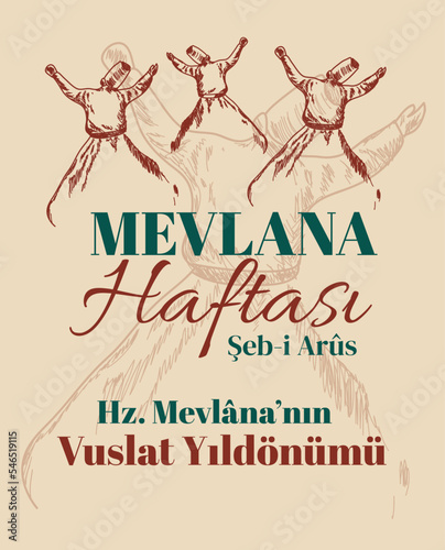 Mevlana Celaleddin-i Rumi, 17 Aralik 1273 Mevlana Haftasi Turkey Konya, Şeb-i Arus. Tebrik Karti. Translation: Mevlana Rumi Day, December 2. Whirling Dervish Sufi Religious Dance.