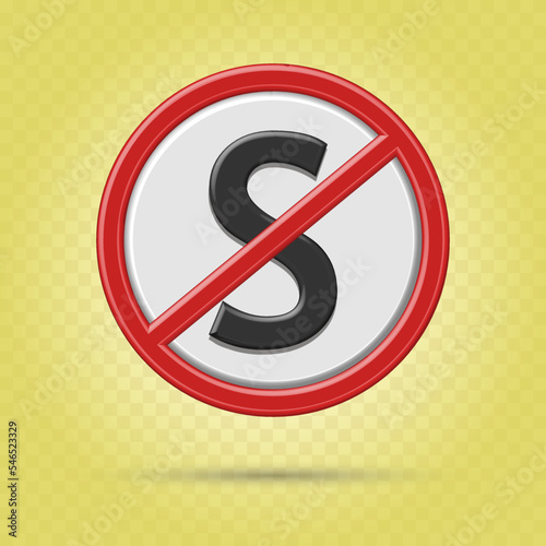 Dont stop sign realistic, dont stop mark, Icon dont stop sign.