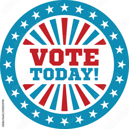 Vote today sticker. Round label. Campaign badge