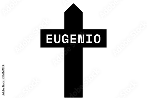 Eugenio: Illustration eines schwarzen Kreuzes mit dem Vornamen Eugenio photo