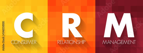 CRM Consumer Relationship Management - combination of practices, strategies and technologies that companies use to manage and analyze customer interactions, acronym text concept background