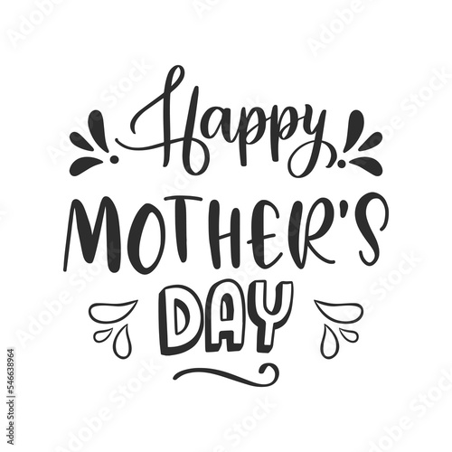 Happy Mother's day typography design. Holiday lettering. Ink illustration. Modern brush calligraphy. Isolated on white background. Happy mother's day handwritting.