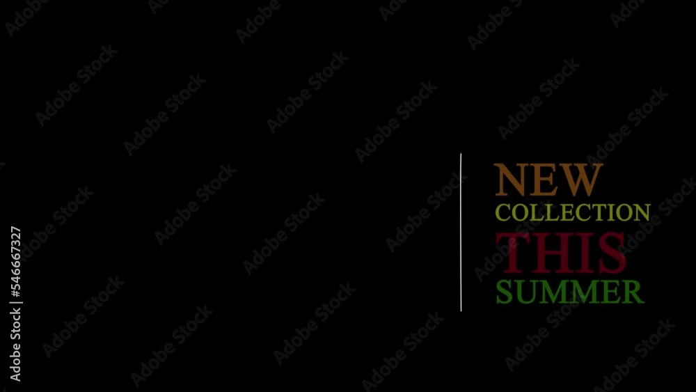 Appearing text NEW COLLECTION THIS SUMMER on transparent background for advertising. Background for promo videos. Concept of sale and discounts. Copy space for company advertising. 4K video footage Appearing text NEW COLLECTION THIS SUMMER on transparent background for advertising. Background for promo videos. Concept of sale and discounts. Copy space for company advertising. 4K video footage
