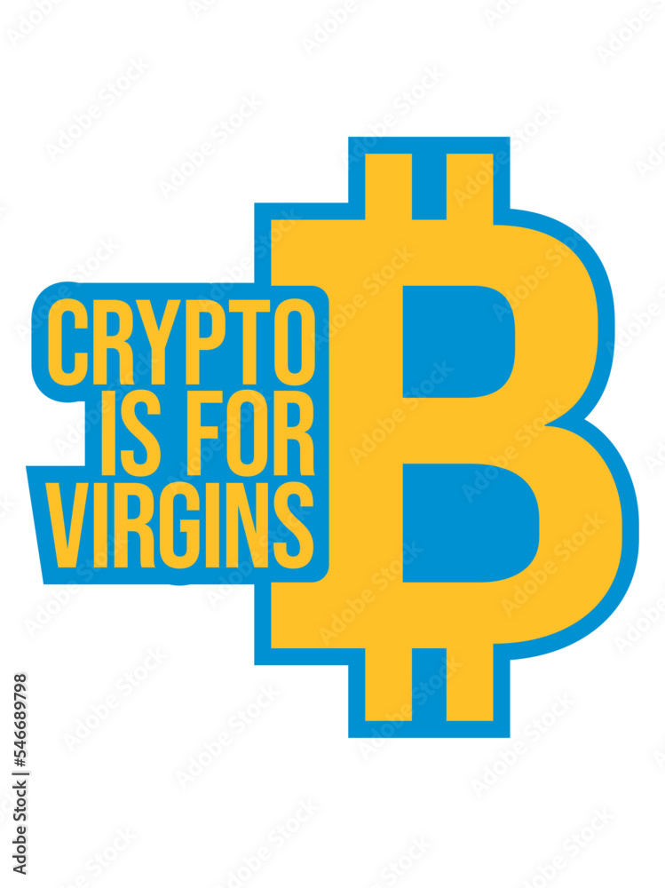 crypto is for virgins crypto is for virgins