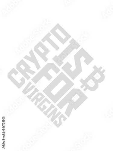 crypto is for virgins 