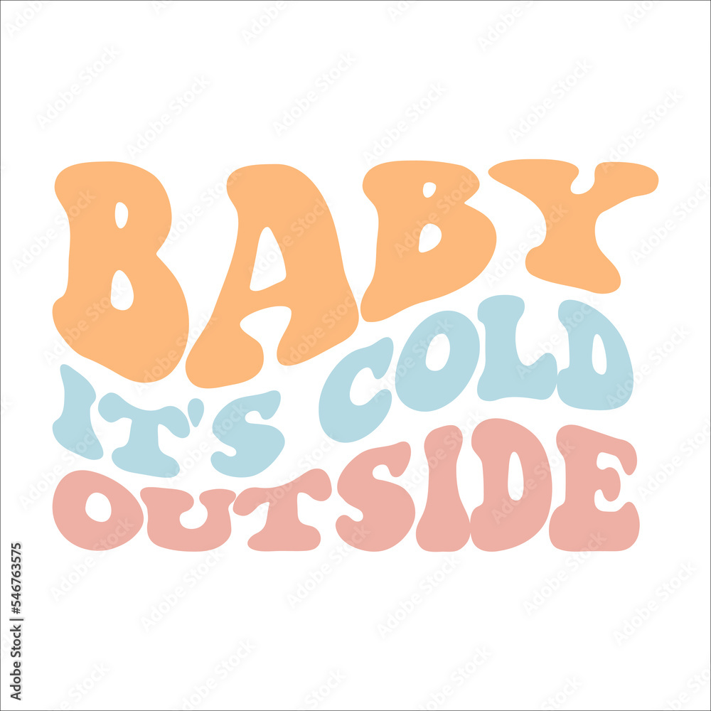 Baby Is's Cold Outside eps design Baby Is's Cold Outside eps design