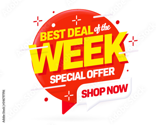 Best deal of the week special offer tag design. Sale promotion speech bubble shaped sticker template. Web shop business event promo badge vector illustration