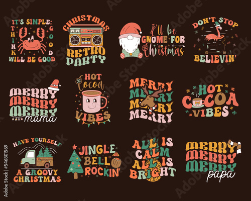 Groovy Christmas prints set with different 70s style graphics and quotes-hot cocoa vibes  all is calm all is bright  dont stop believin. Retro Christmas graphics. Stock vector clipart