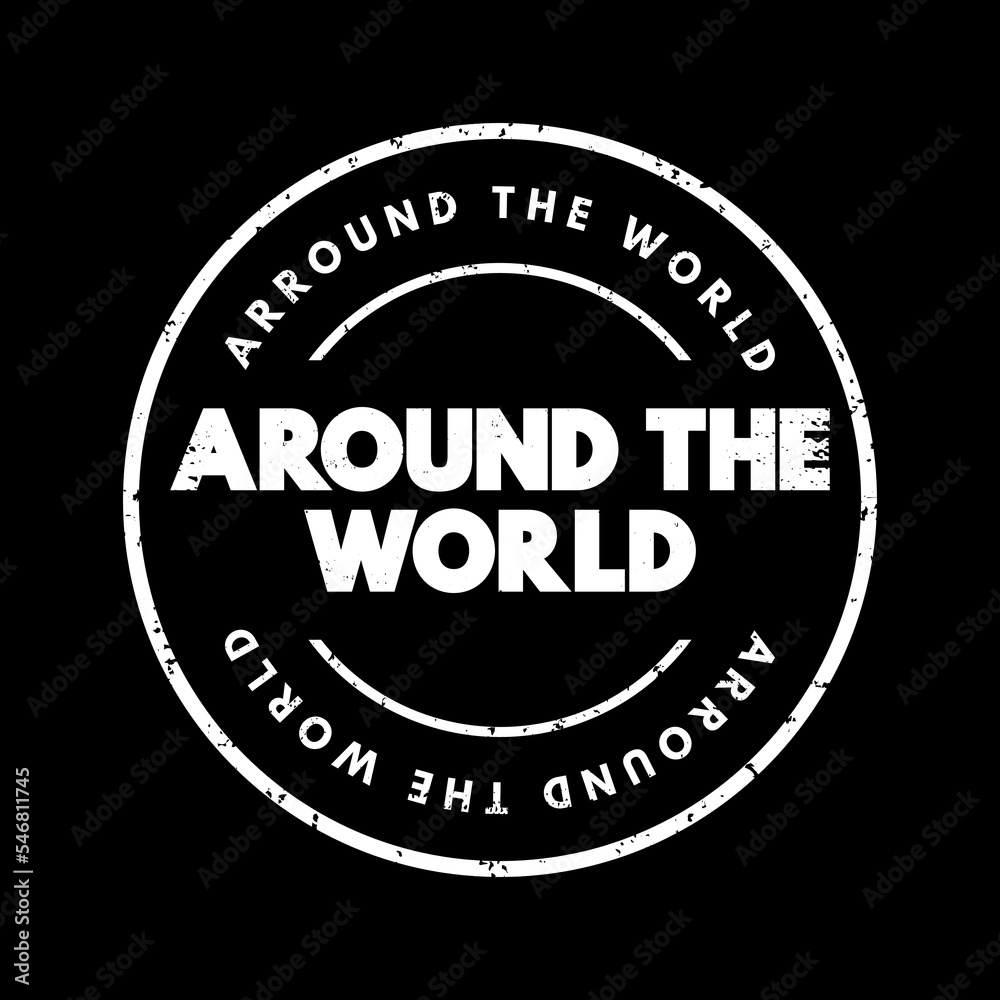 Around The World text stamp, concept background