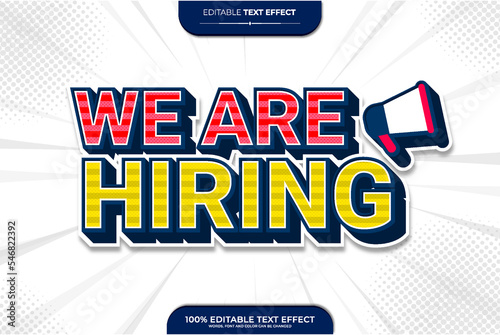 We are hiring 3D Editable text effect vector illustration