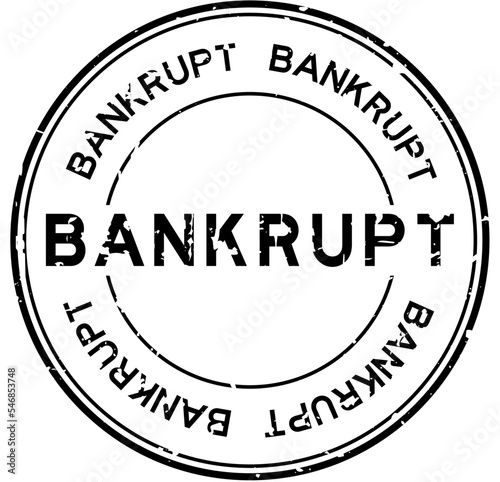 Grunge black bankrupt word round rubber seal stamp on white background