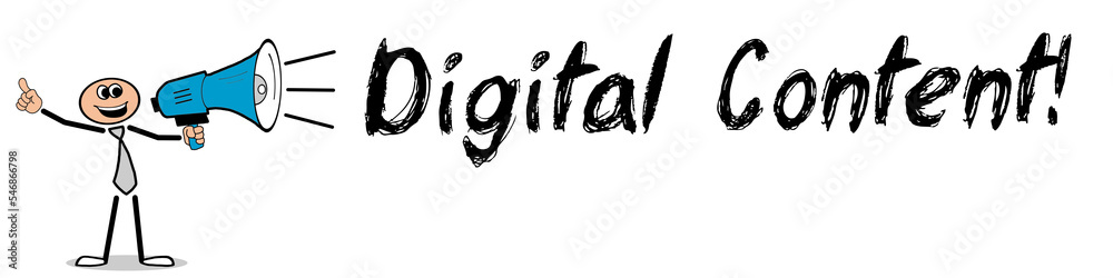 Digital Content! Digital Content!