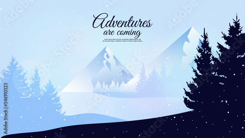 Winter landscape with mountains on background and natural forest on foreground. Adventure time. Flat style illustration. Design for background, wallpaper, banner, greeting, business or touristic card.