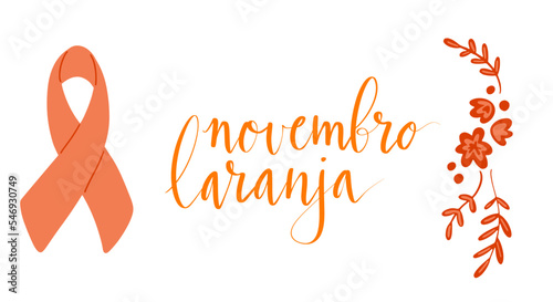 Novembro Laranja translation from portuguese November Orange, Brazil campaign for tinnitus awareness. Handwritten calligraphy and awareness ribbon vector