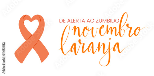 Novembro Laranja translation from portuguese November Orange, Brazil campaign for tinnitus awareness. Handwritten calligraphy and awareness ribbon vector