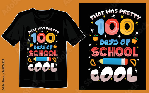 100 days of school t-shirt design print,