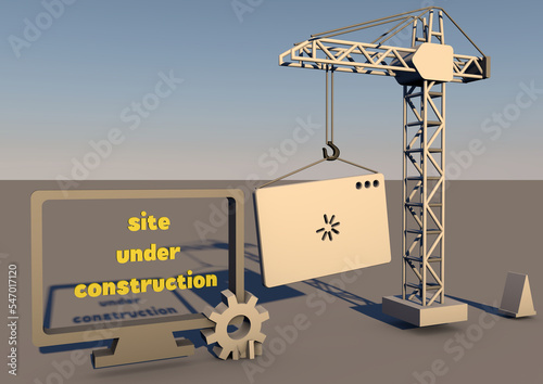 Illustration for a site with a crane and a monitor against the sky. The monitor screen says that the site is under reconstruction. 3d render illustration.