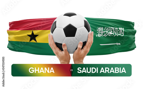 Ghana vs Saudi Arabia national teams soccer football match competition concept. © prehistorik