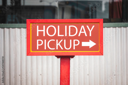 Holiday shopping pickup sign at store