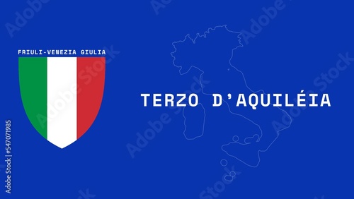 Terzo d’Aquiléia: Illustration mit dem Ortsnamen der italienischen Stadt Terzo d’Aquiléia in der Region Friuli-Venezia Giulia photo