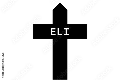 Eli: Illustration eines schwarzen Kreuzes mit dem Vornamen Eli photo