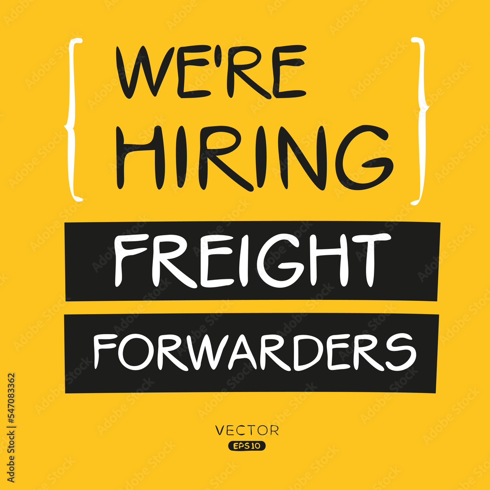 We are hiring (Freight Forwarders), vector illustration.
